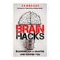Brain Hacks - Blueprint for a smarter and happier you - Paperback