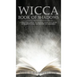 Wicca Book of Shadows: A Beginner's Guide to Keeping Your Own Book of Shadows and the History of Grimoires - Hardcover