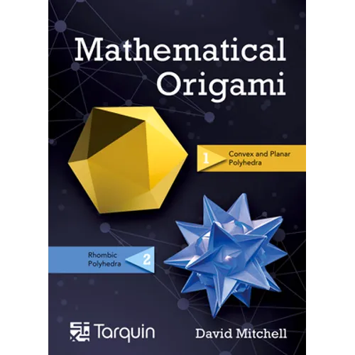 Mathematical Origami: Geometrical Shapes by Paper Folding Volume 2 - Hardcover