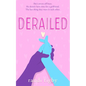 Derailed: A Sweet Teen Romantic Comedy: Book 2 in the Dryden High Series - Paperback