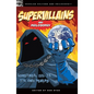 Supervillains and Philosophy: Sometimes, Evil Is Its Own Reward - Paperback