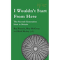 I Wouldn't Start From Here: The Second-Generation Irish in Britain - Paperback