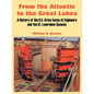 From the Atlantic to the Great Lakes: A History of the U.S. Army Corps of Engineers and the St. Lawrence Seaway - Paperback