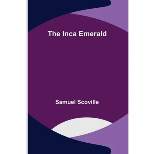 The Inca Emerald - Paperback