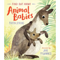 Find Out about Animal Babies - Hardcover