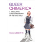 Queer Chimerica: A Speculative Auto/Ethnography of the Cool Child - Hardcover