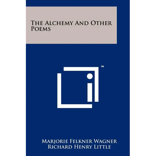 The Alchemy and Other Poems - Paperback