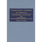 Conservative Judaism in America: A Biographical Dictionary and Sourcebook - Hardcover