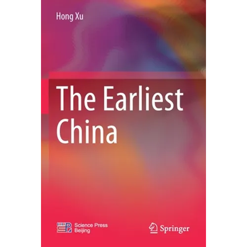 The Earliest China - Paperback