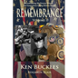 Remembrance Volume II: Remembering My Veteran Friends and Guests from Living History Days - Paperback