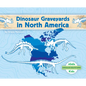 Dinosaur Graveyards in North America - Library Binding