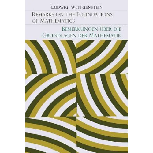 Remarks on the Foundation of Mathematics [Bemerkungen Uber Die Grundlagen Der Mathematik] - Paperback