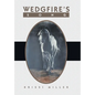 Wedgfire's Song - Hardcover