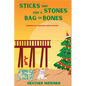 Sticks and Stones and a Bag of Bones: A Mermaid Bay Christmas Shoppe Mystery - Paperback