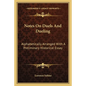 Notes On Duels And Dueling: Alphabetically Arranged With A Preliminary Historical Essay - Paperback