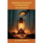 Building Resilient Communities: Social Work in Action - Paperback