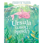 Ursula Upside Down - Hardcover