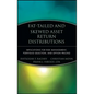 Fat-Tailed and Skewed Asset Return Distributions: Implications for Risk Management, Portfolio Selection, and Option Pricing - Hardcover