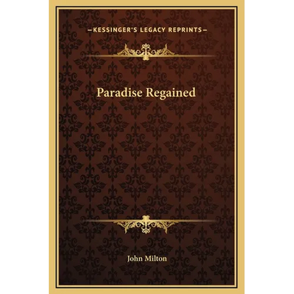Paradise Regained - Hardcover