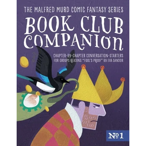 Book Club Companion #1: Chapter-by-Chapter Conversation-Starters for Groups Reading FOOL'S PROOF - Paperback