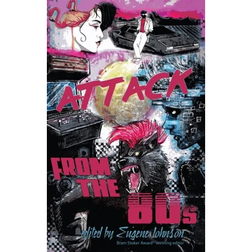 Attack From the '80s - Hardcover