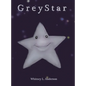 GreyStar - Hardcover