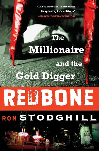 Redbone: The Millionaire and the Gold Digger - Paperback