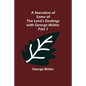 A Narrative of Some of the Lord's Dealings with George Müller. Part 1 - Paperback