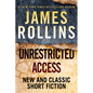 Unrestricted Access: New and Classic Short Fiction - Hardcover