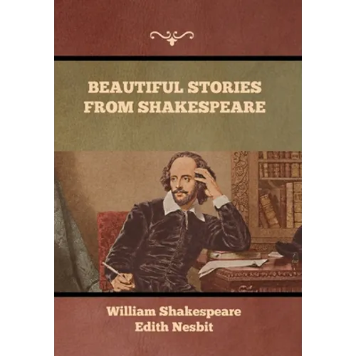 Beautiful Stories from Shakespeare - Hardcover
