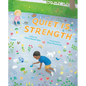 Quiet Is Strength - Hardcover