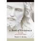 A Book of Evidence: The Trials and Execution of Jesus - Hardcover