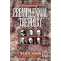 Dictionary of Premillennial Theology - Paperback