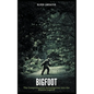 Bigfoot: The Comprehensive Investigation into the Elusive Legend - Paperback