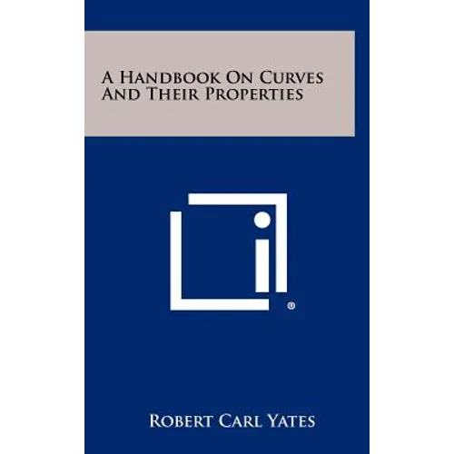 A Handbook On Curves And Their Properties - Hardcover