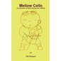 Mellow Cello: A Collection of Short Stories for Cellists - Paperback
