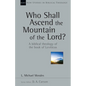 Who Shall Ascend the Mountain of the Lord?: A Biblical Theology of the Book of Leviticus Volume 37 - Paperback