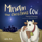 Miriam the Christmas Cow - Paperback