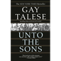 Unto the Sons - Paperback