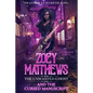Zoey Matthews, the Unwanted Ghost, and the Cursed Manuscript - Paperback