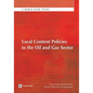 Local Content Policies in the Oil and Gas Sector - Paperback