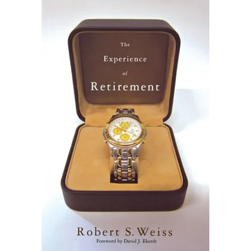 The Experience of Retirement - Paperback