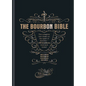 The Bourbon Bible - Hardcover