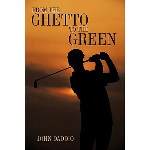 From the Ghetto to the Green - Hardcover
