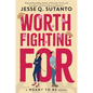 Worth Fighting for - Hardcover
