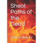 Sheol: Paths of the Dead - Paperback