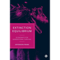Extinction Equilibrium: Economics for Generational Survival - Paperback