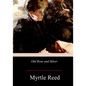 Old Rose and Silver - Paperback