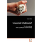 Unwanted Inhabitants? - Paperback