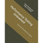 Performance Testing Unleashed: A Journey from Novice to Expert - Paperback